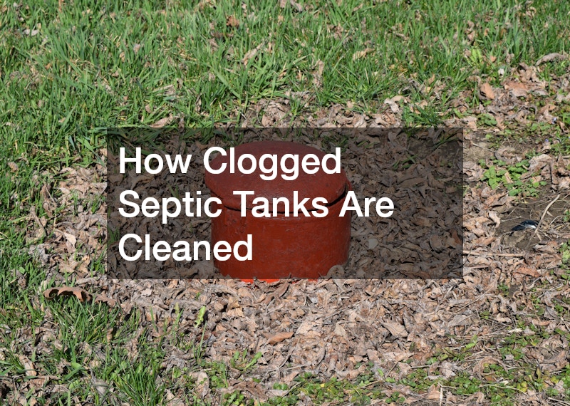 How Clogged Septic Tanks Are Cleaned